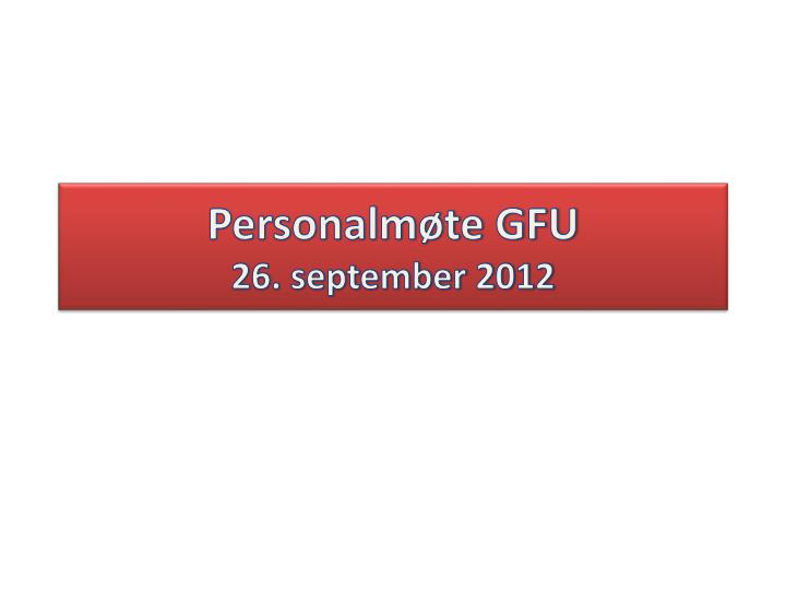 personalm te gfu 26 september 2012