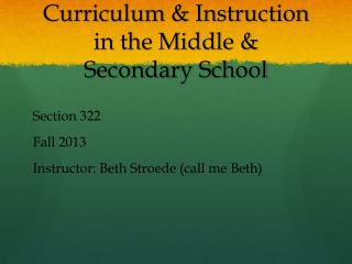 Curriculum &amp; Instruction in the Middle &amp; Secondary School