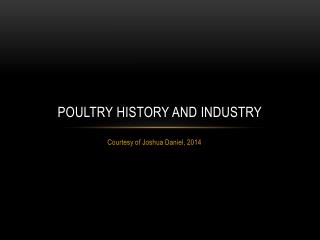 Poultry History and Industry