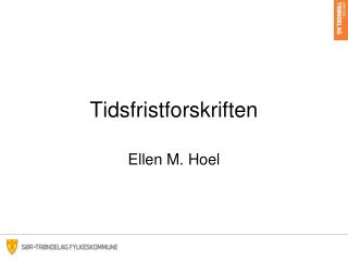 tidsfristforskriften