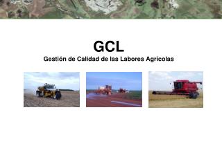 gcl gesti n de calidad de las labores agr colas