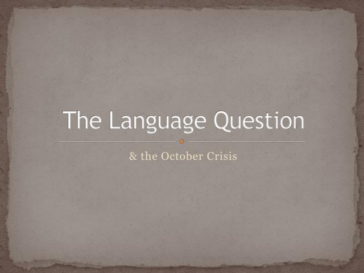 the language question