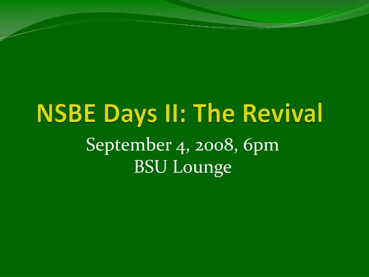 nsbe days ii the revival
