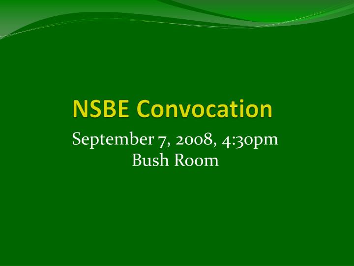 nsbe convocation