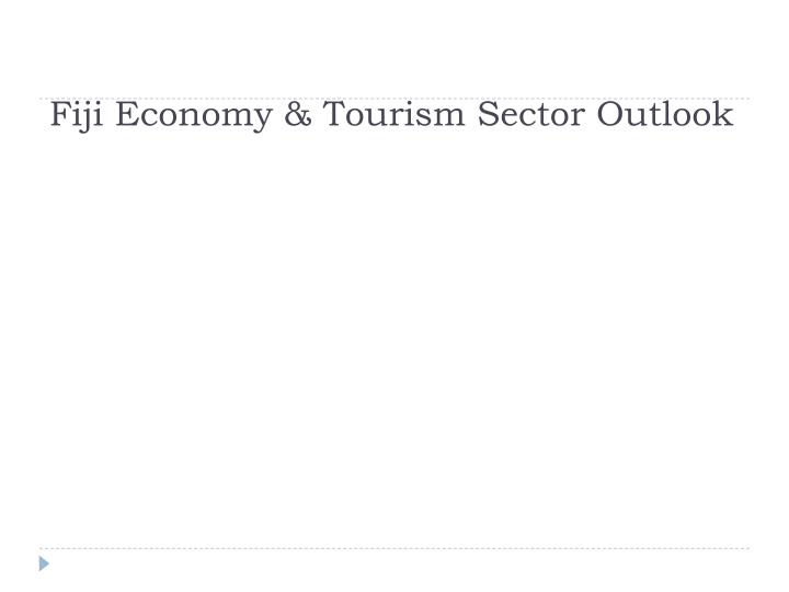 fiji economy tourism sector outlook