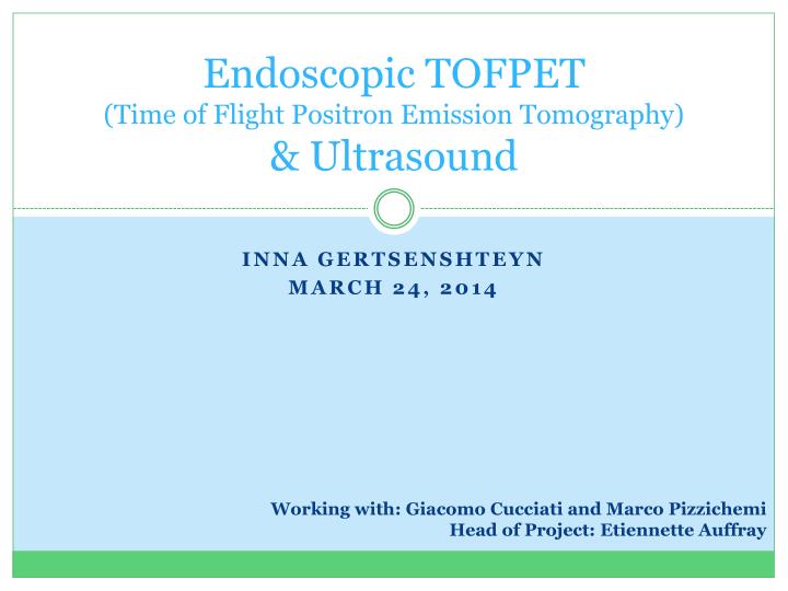 endoscopic tofpet time of flight positron emission tomography ultrasound