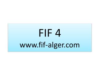 FIF 4 fif-alger