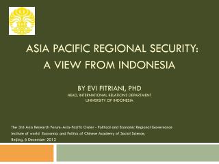 The 3rd Asia Research Forum: Asia-Pacific Order - Political and Economic Regional Governance