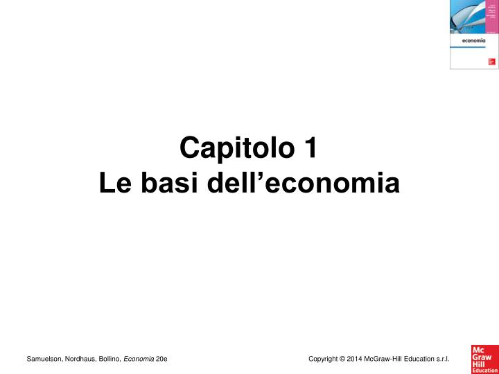 capitolo 1 le basi dell economia