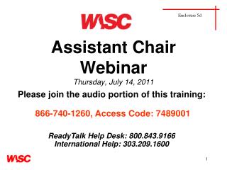 Assistant Chair Webinar Thursday, July 14, 2011