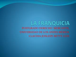 la franquicia