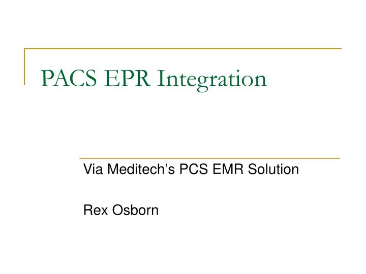 pacs epr integration