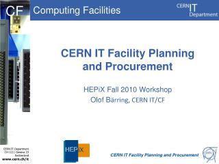 CERN IT Facility Planning and Procurement