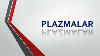 plazmalar