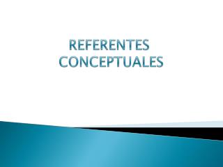 referentes conceptuales