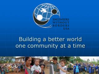 Building a better world one community at a time
