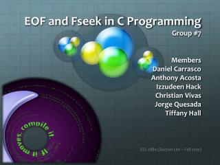 EOF and Fseek in C Programming Group #7