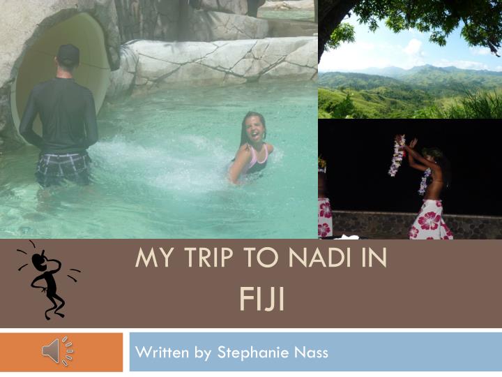 my trip to nadi in fiji