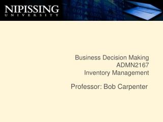 Business Decision Making ADMN2167 Inventory Management