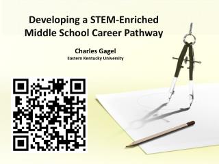 Developing a STEM-Enriched Middle School Career Pathway
