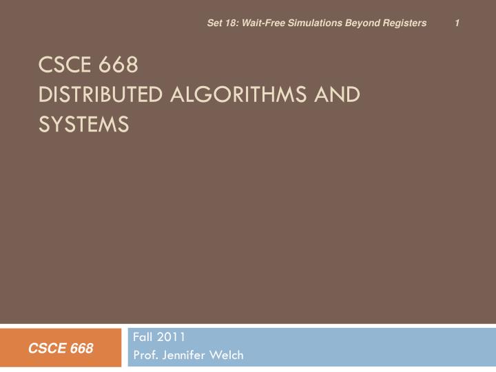 csce 668 distributed algorithms and systems