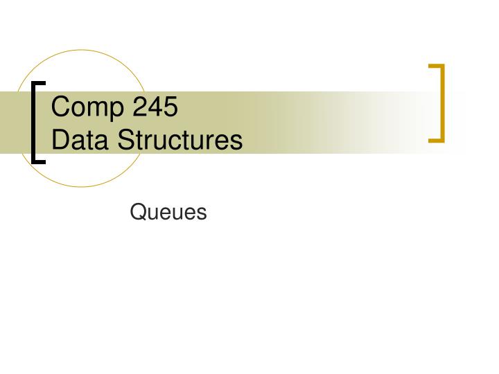 comp 245 data structures