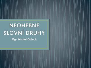 neohebn slovn druhy