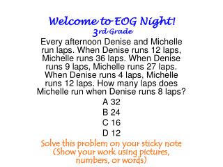 Welcome to EOG Night! 3 rd Grade