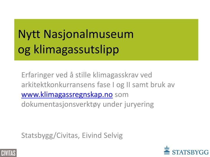 n ytt nasjonalmuseum og klimagassutslipp