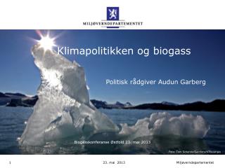 klimapolitikken og biogass