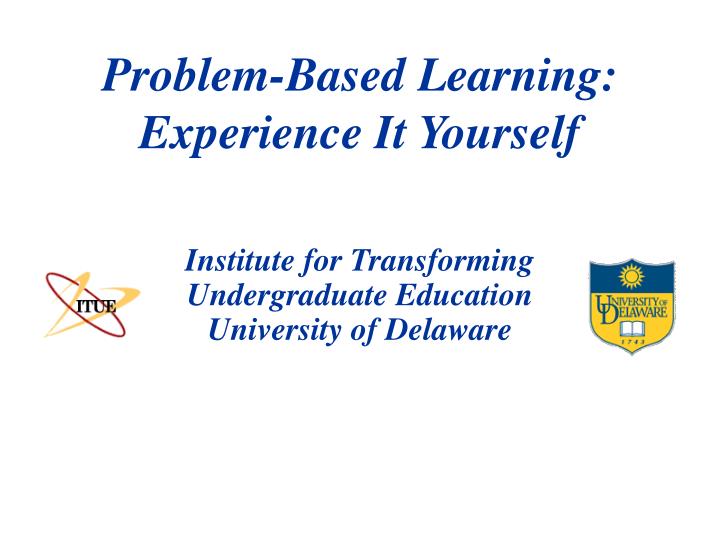 problem based learning experience it yourself