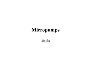 Micropumps