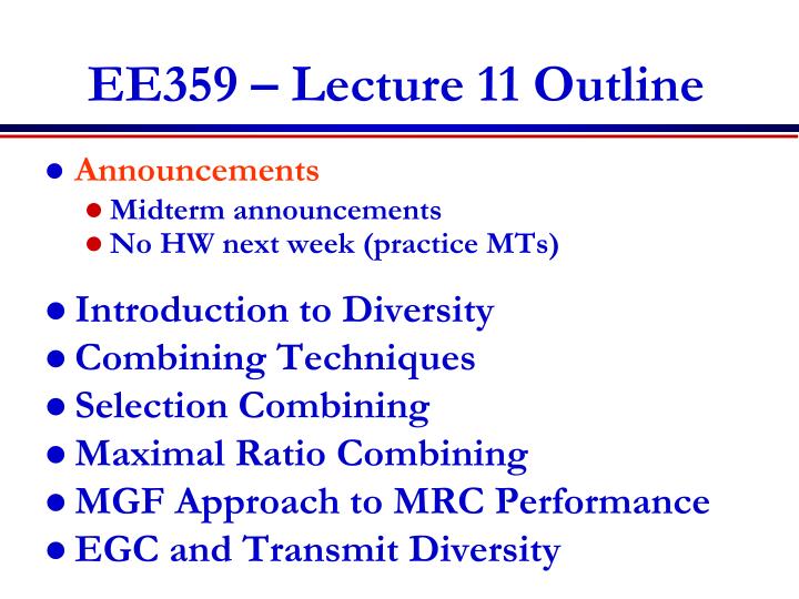 ee359 lecture 11 outline