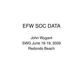 EFW SOC DATA