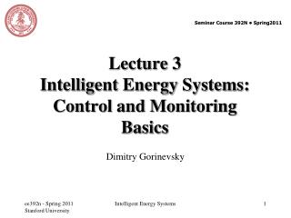 Lecture 3 Intelligent Energy Systems: Control and Monitoring Basics