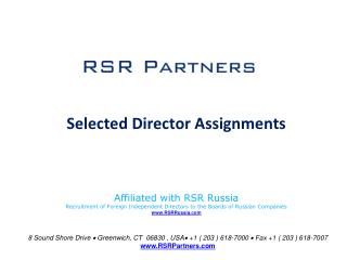 Selected Director Assignments Affiliated with RSR Russia