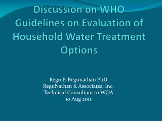 Discussion on WHO Guidelines on Evaluation of Household Water Treatment Options