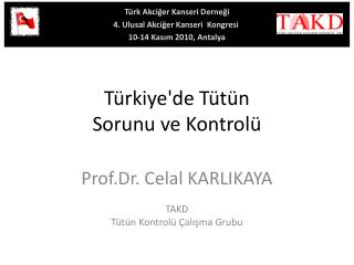 Türkiye'de Tütün Sorunu ve Kontrolü