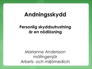 andningsskydd personlig skyddsutrustning r en n dl sning