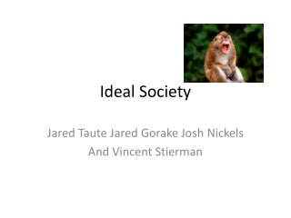 Ideal Society