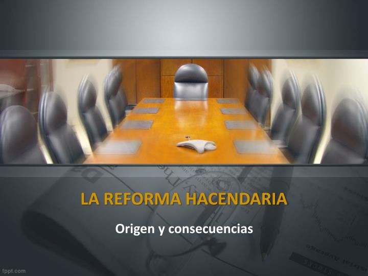 la reforma hacendaria