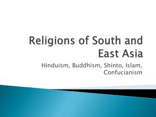Religions of South and East Asia