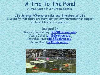 A Trip To The Pond A Webquest for 2 nd Grade Science