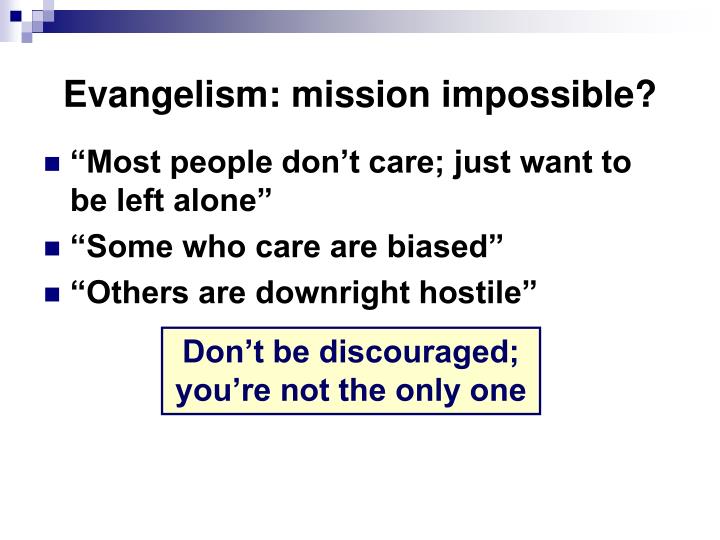 evangelism mission impossible