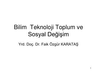 bilim teknoloji toplum ve sosyal de i im