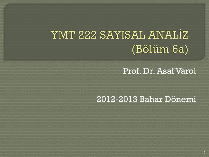 ymt 222 sayisal anal z b l m 6a