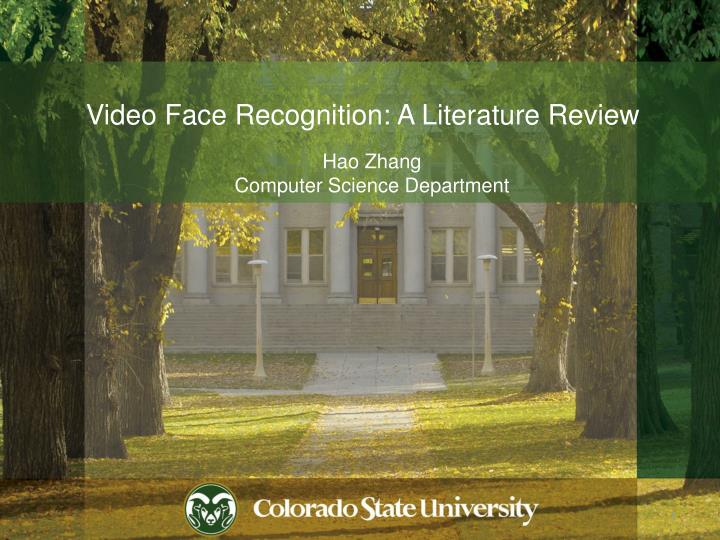 video face recognition a literature review