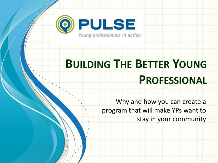 building the better young professional