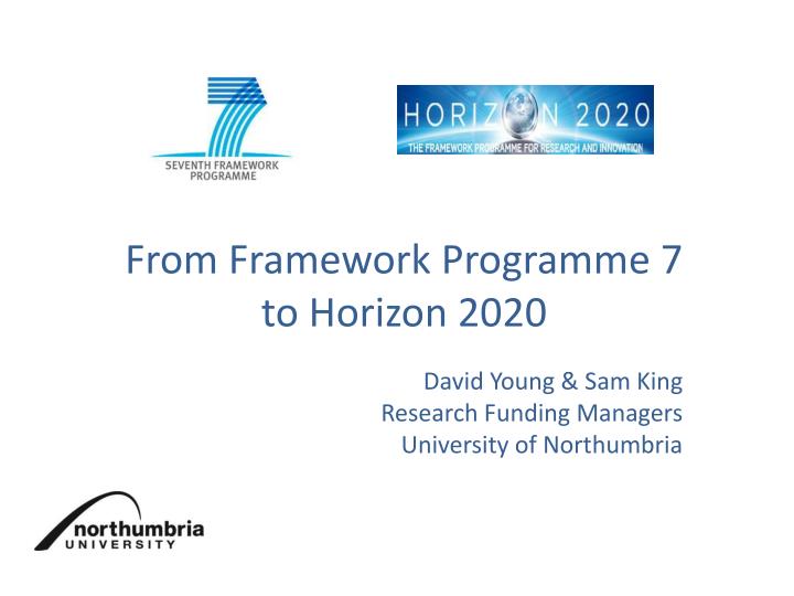 from framework programme 7 to horizon 2020