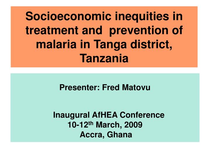 socioeconomic inequities in treatment and prevention of malaria in tanga district tanzania
